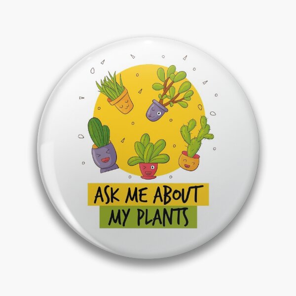Item preview, Ask Me About My Plants | Funny Cute Cactus And Succulent designed and sold by knapst.