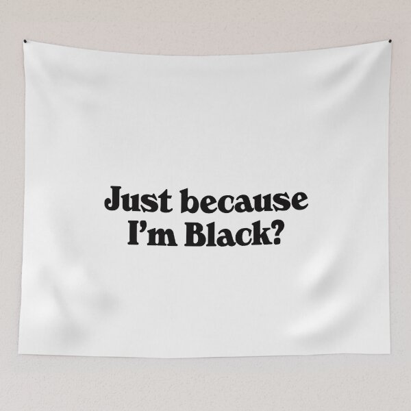 Item preview, Just Because I'm Black? designed and sold by mBshirts.