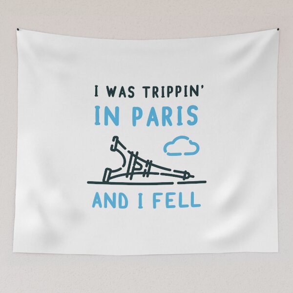 Item preview, I was trippin' in Paris and I Fell designed and sold by PufuMiu.