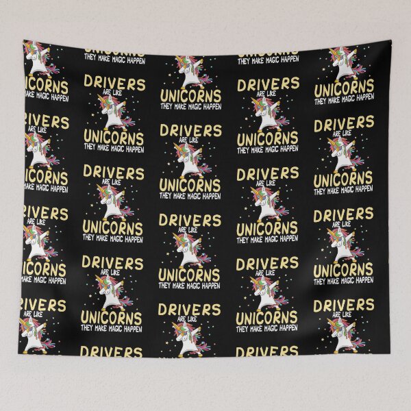 Item preview, Drivers Are Like Unicorns They Make Magic Happen designed and sold by zedesignn.