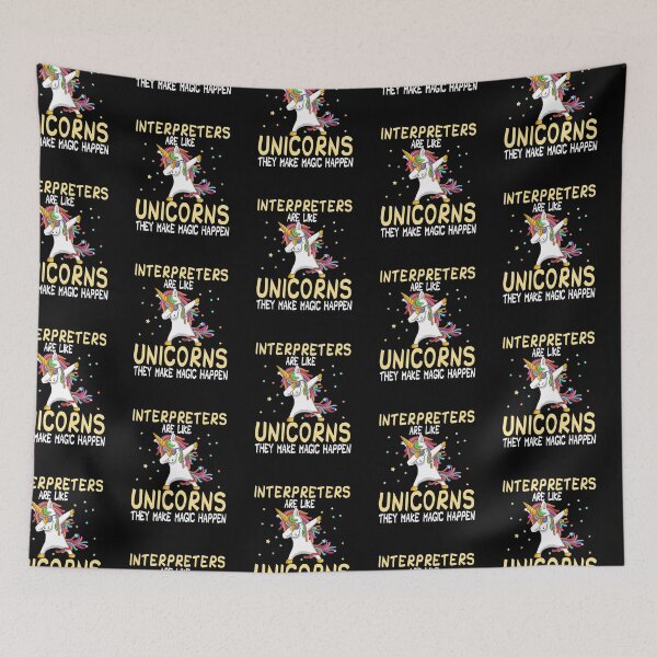 Item preview, Interpreters Are Like Unicorns They Make Magic Happen designed and sold by zedesignn.