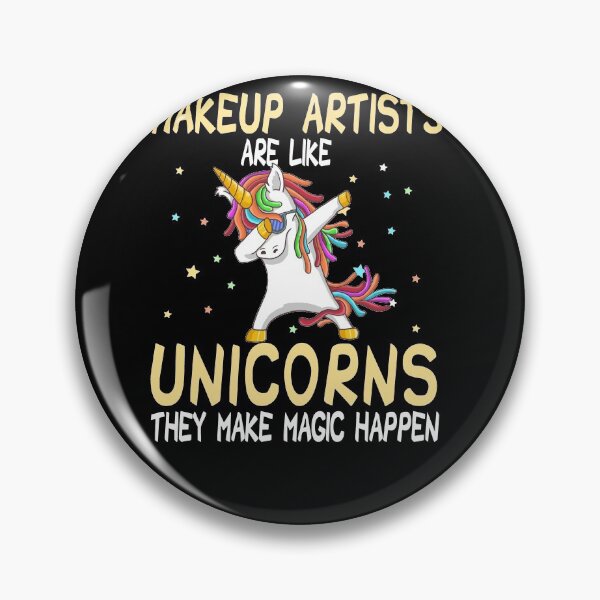 Item preview, Makeup Artists Are Like Unicorns They Make Magic Happen designed and sold by zedesignn.