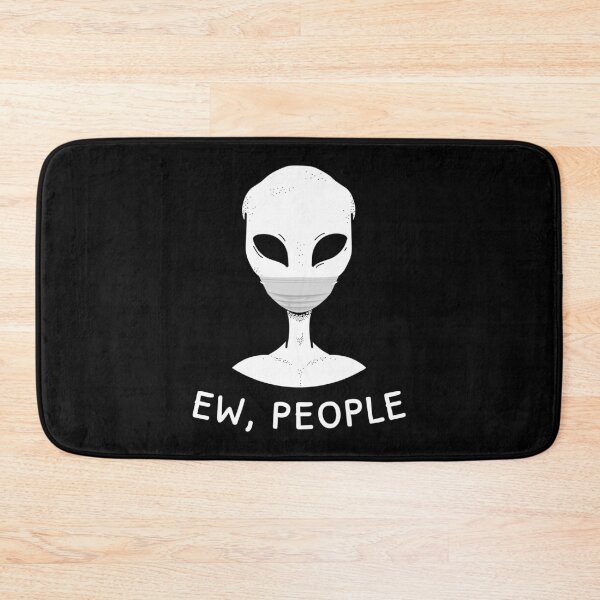 Item preview, Ew, People - Alien Edition designed and sold by Lemon Pepper.
