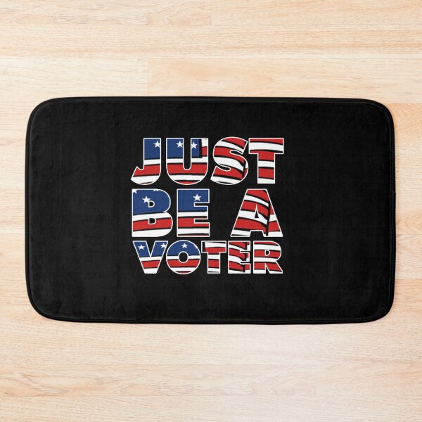 Item preview, just be a voter designed and sold by NovaTees.