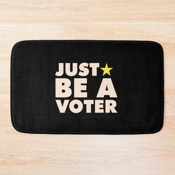 Item preview, just be a voter designed and sold by NovaTees.