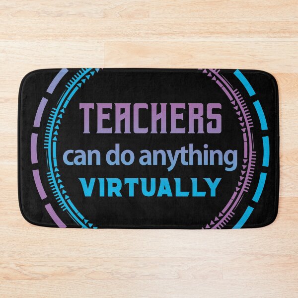 Item preview, Teachers can do anything virtually designed and sold by gharbi.