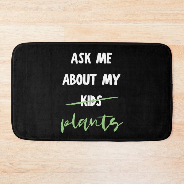 Item preview, Ask Me About My Plants designed and sold by m95sim.
