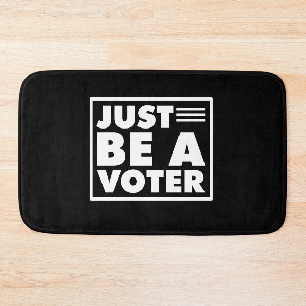Item preview, be a voter designed and sold by NovaTees.