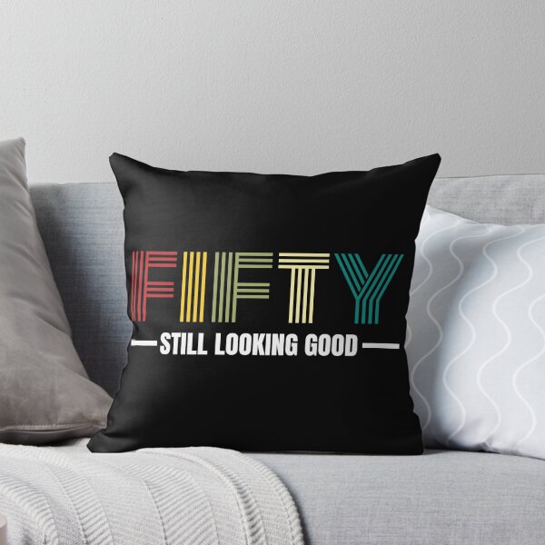 Item preview, Fifty still looking good 50th Birthday Gift designed and sold by PlusAdore.