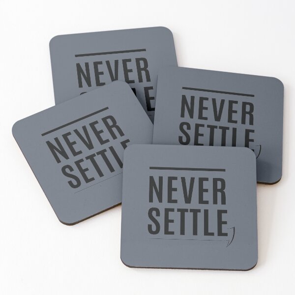 Item preview, Never Settle (Grayish Blue) designed and sold by SpeakToInspire.
