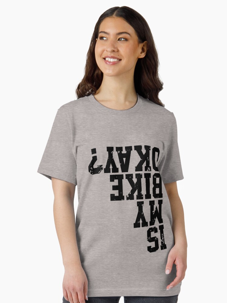 Thumbnail 2 of 7, Essential T-Shirt, Is My Bike Okay? Funny Bike Merch Great For all Bikers and Riders Funny Cyclist Gift Bike Meme designed and sold by Zkoorey.