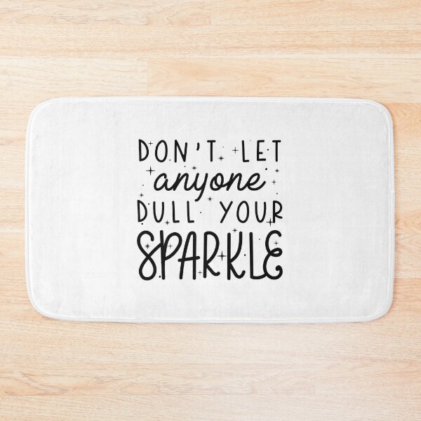 Item preview, Dull Your Sparkle designed and sold by LuckyFoxDesigns.
