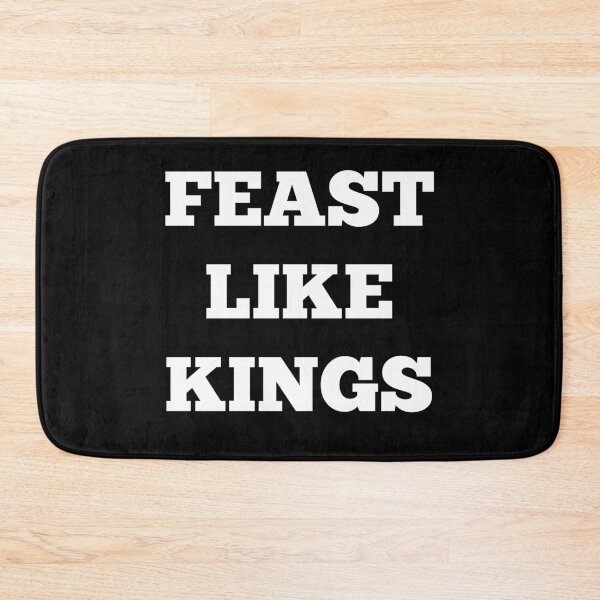 Item preview, Feast Like Kings designed and sold by MSA-42.