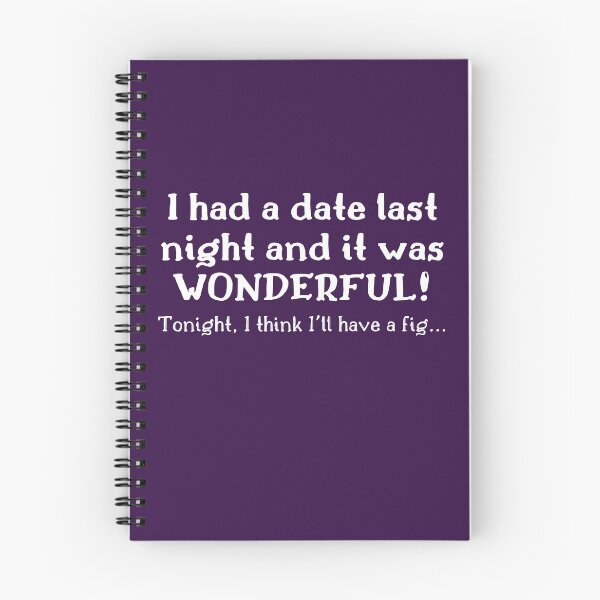 Item preview, I had a date last night... designed and sold by ColoradoCyd.