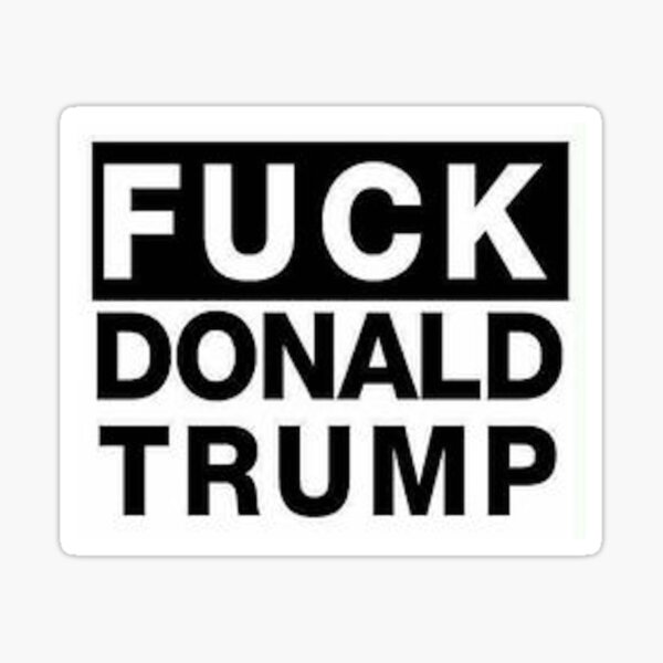 Artikel-Vorschau von Fuck Trump, designt und verkauft von SwattedStore.
