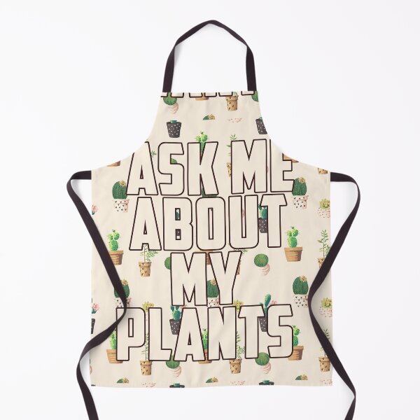 Item preview, Ask Me About My Plants designed and sold by ChezM1989.