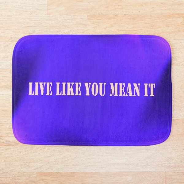 Item preview, Live Like You Mean It designed and sold by Zovanah.