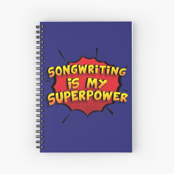 Songwriting es mi superpoder dise�o divertido Songwriting regalo Cuaderno de espiral