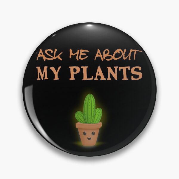 Item preview, Ask Me About My Plants designed and sold by Oblivyum.