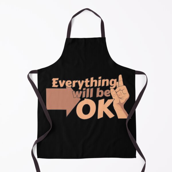 Item preview, Everything will be ok. Motivation, funny gift idea designed and sold by ThommyBLN.