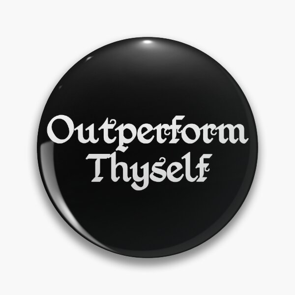 Item preview, Outperform Thyself | Self Development | Quotes | Black designed and sold by Wintre2.
