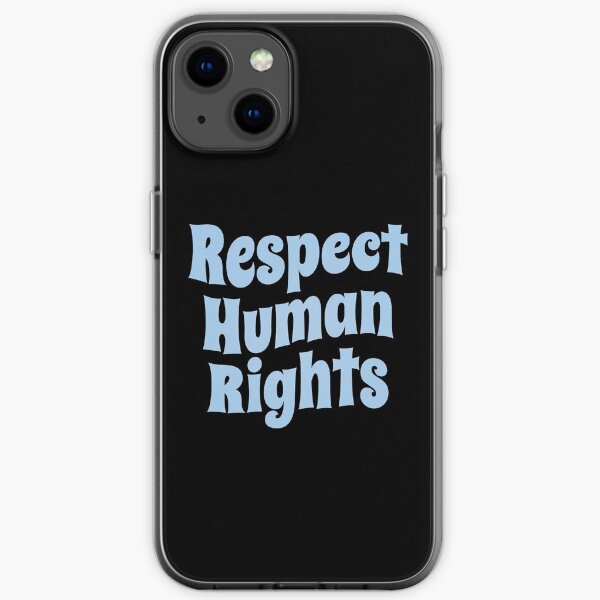 Respect Human Rights (Inspirational and Motivational Political Quote • Vintage Classic 70's Look • Light Blue) iPhone Soft Case