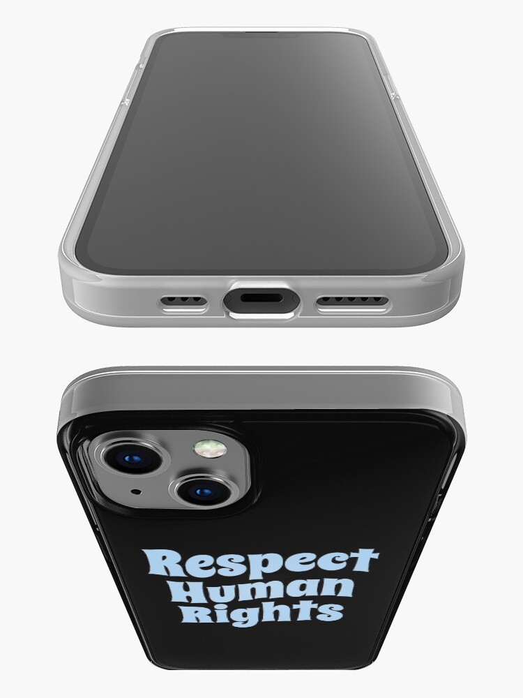 Alternate view of Respect Human Rights (Inspirational and Motivational Political Quote • Vintage Classic 70's Look • Light Blue) iPhone Case