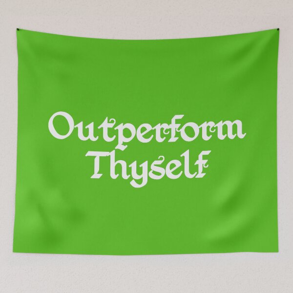 Item preview, Outperform Thyself | Self Development | Quotes | Green designed and sold by Wintre2.