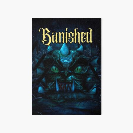 Banished (version 2) Art Board Print