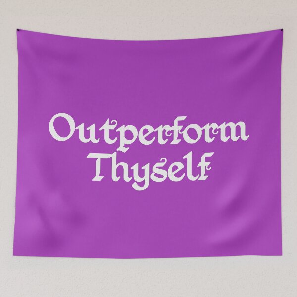 Item preview, Outperform Thyself | Self Development | Quotes | Purple designed and sold by Wintre2.