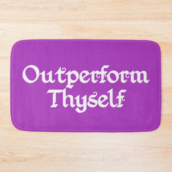 Item preview, Outperform Thyself | Self Development | Quotes | Purple designed and sold by Wintre2.