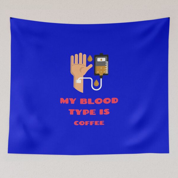 Item preview, My Blood Type Is Coffee designed and sold by BlueCloverTrend.