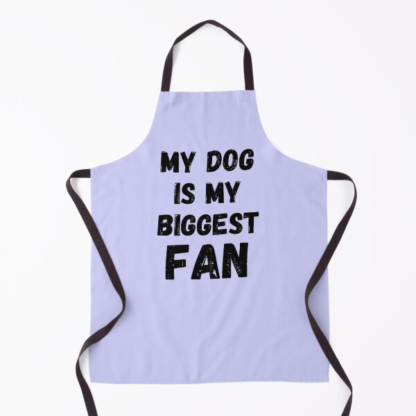 Item preview, My dog is my biggest fan, funny dog design, designed and sold by NinaBetterNot.