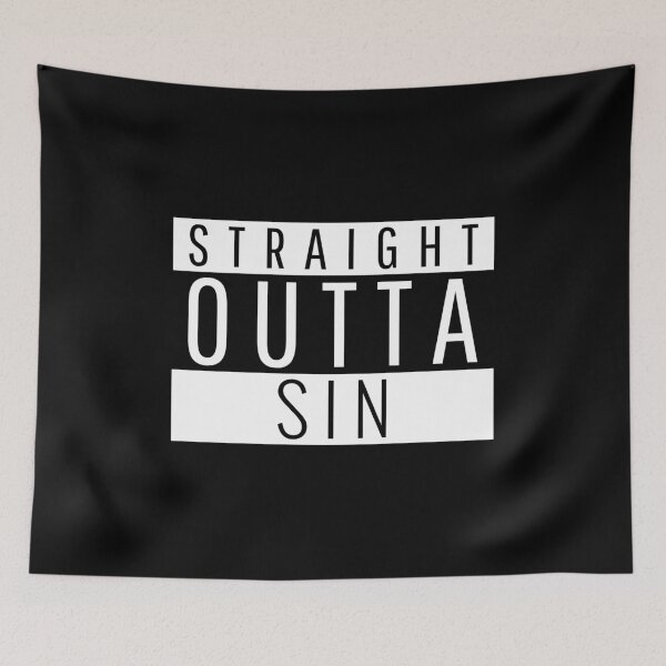 Item preview, Straight Outta Sin designed and sold by PeculiarDisplay.