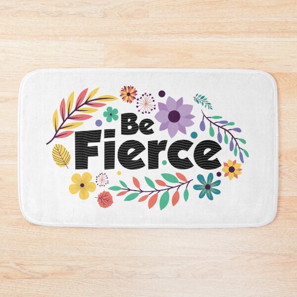 Item preview, Be Fierce designed and sold by Mushrankhan.