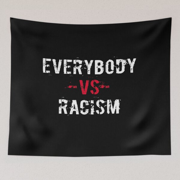 Item preview, Everybody Vs Racism designed and sold by Andrea Lina.