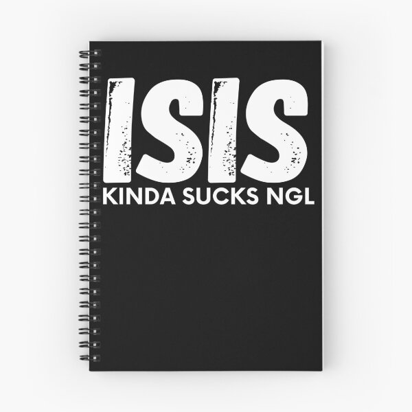 Item preview, ISIS kinda sucks ngl designed and sold by BigBoyShop.