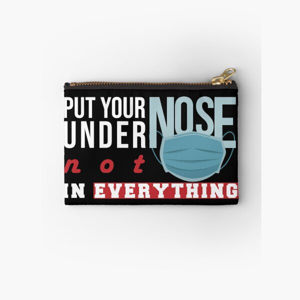 Item preview, Put your nose under mask not in everything,Please Wear Mask Safety Notice designed and sold by Rima-Store-19.