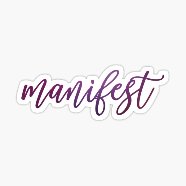 Manifest Sticker