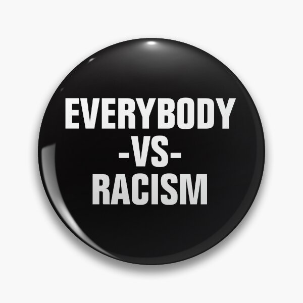 Item preview, Everybody Vs Racism designed and sold by Andrea Lina.