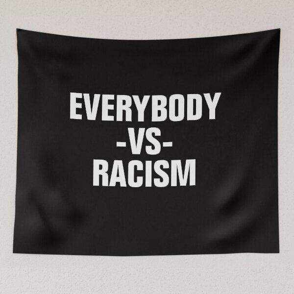 Item preview, Everybody Vs Racism designed and sold by Andrea Lina.