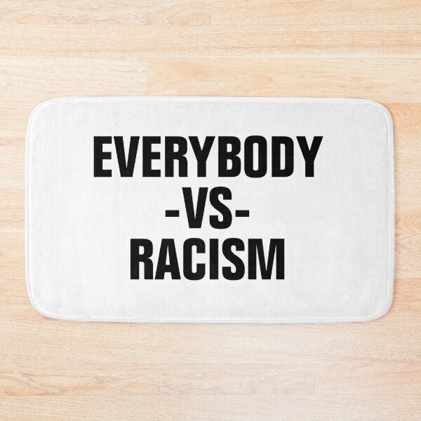 Item preview, Everybody Vs Racism designed and sold by Andrea Lina.