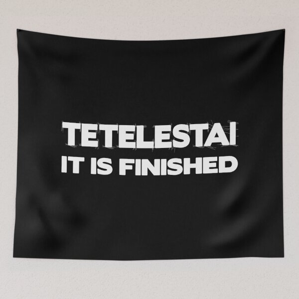 Item preview, Tetelestai designed and sold by plushism.