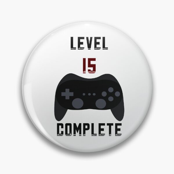 Item preview, Level 15 complete, birthday, birthday present, gift idea designed and sold by ThommyBLN.