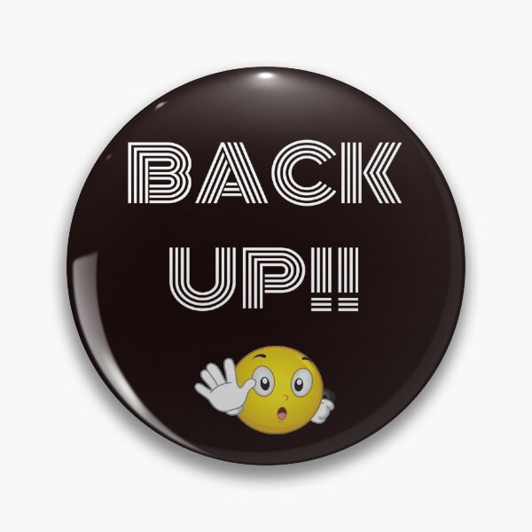 Item preview, Back Up-White Text-Yellow Emoji w/white glove designed and sold by Trendi61.