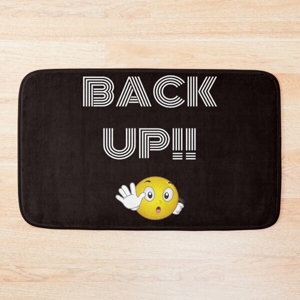 Item preview, Back Up-White Text-Yellow Emoji w/white glove designed and sold by Trendi61.