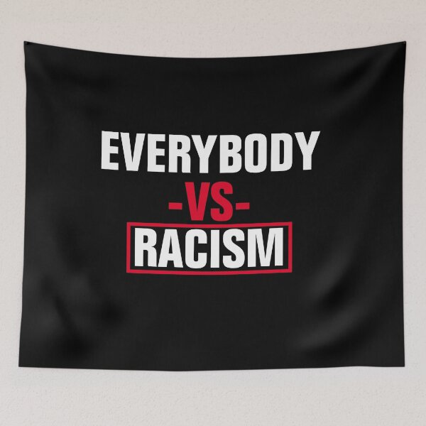 Item preview, Everybody Vs Racism designed and sold by Andrea Lina.