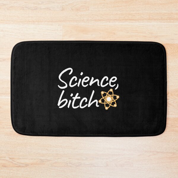 Item preview, Science, bitch designed and sold by bifkee19.