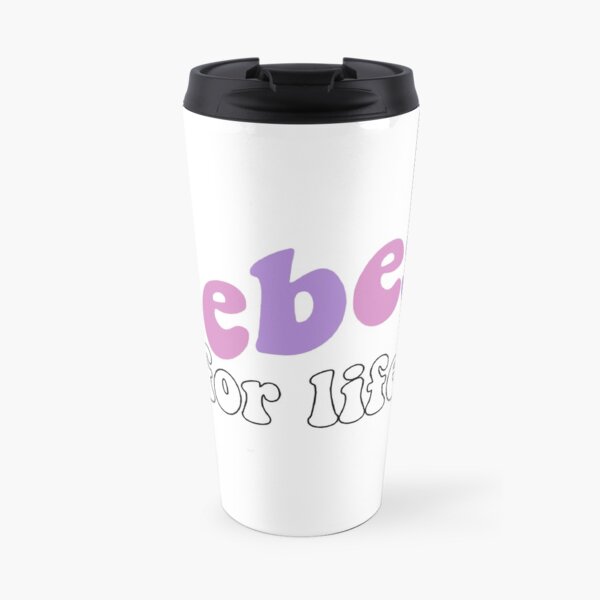 bebe for life quote Travel Mug