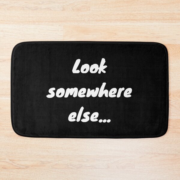 Item preview, Look somewhere else... designed and sold by Yenon.